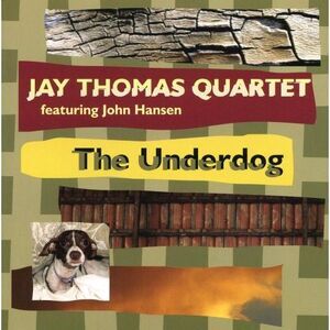 Jay Thomas - The Underdog  CD